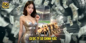 Cược Tỷ Số Chính Xác