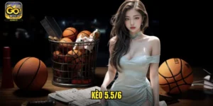 Kèo 5.5/6