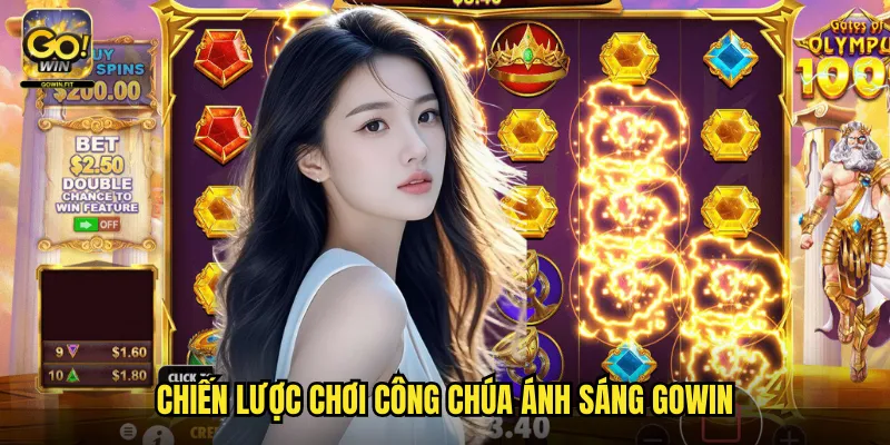 Công Chúa Ánh Sáng Gowin - Slot Cỏm Điển Với Giao Diện Lộng Lẫy 3 Chiến Lược Chơi Công Chúa Ánh Sáng Gowin