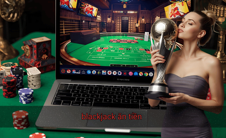 Blackjack ăn tiền: 7 chiến lược thắng lớn cho người chơi 2 blackjack ăn tiền