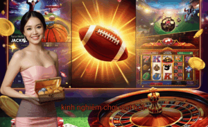 kinh nghiêm chơi slot hot